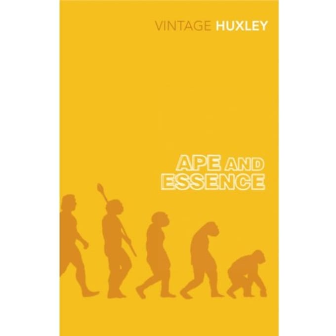 Ape And Essence - Aldous Huxley