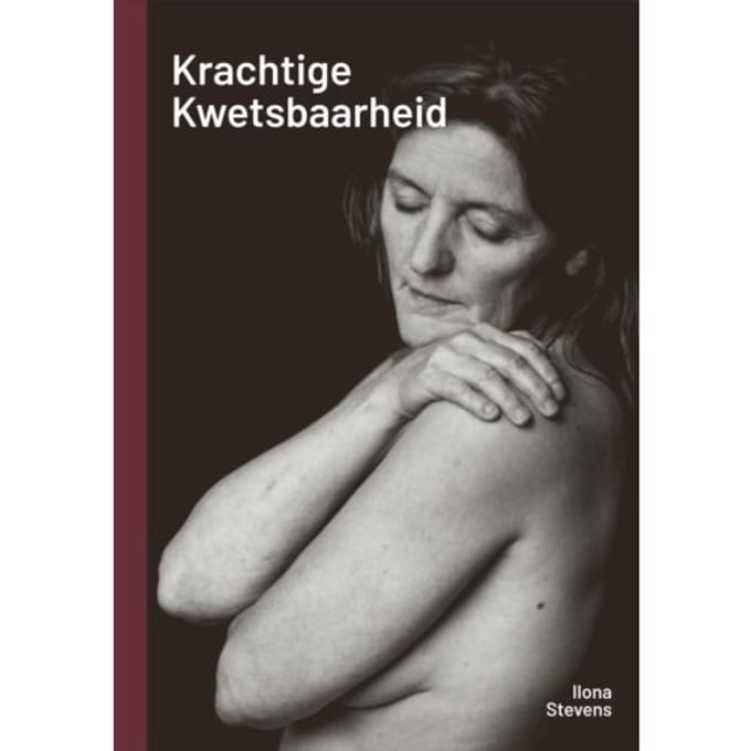 Krachtige Kwetsbaarheid - Ilona Stevens