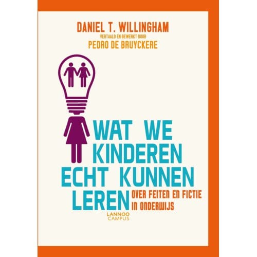 Wat We Kinderen Echt Kunnen Leren - Daniel Willingham
