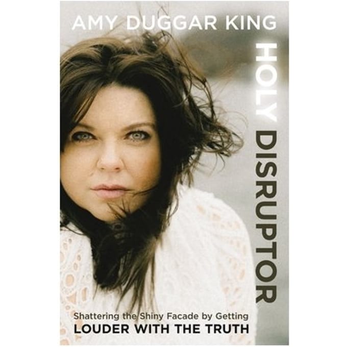 Holy Disruptor - Amy Duggar King