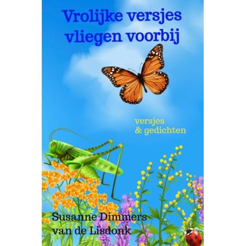 Vrolijke Versjes Vliegen Voorbij - Susanne Dimmers-van de Lisdonk