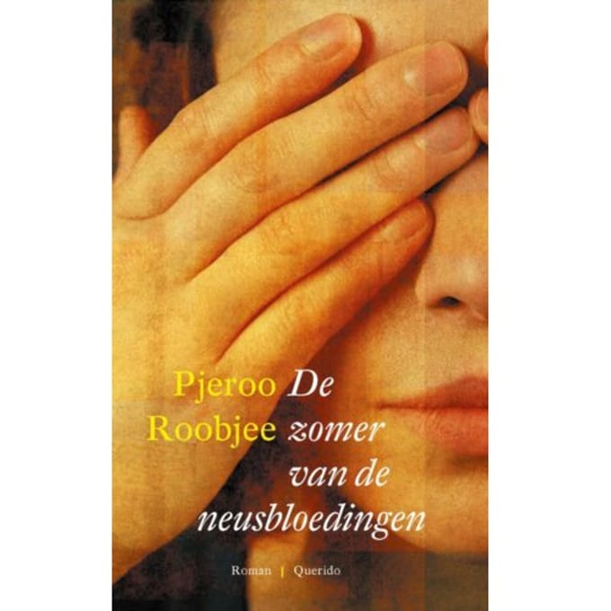 De Zomer Van De Neusbloedingen - Pjeroo Roobjee