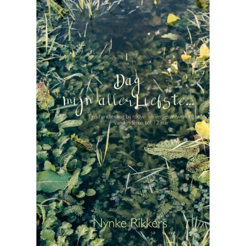 Dag Mijn Allerliefste - Nynke Rikkers