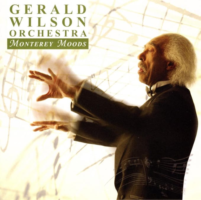 Monterey Moods - Gerald Wilson Orchestra