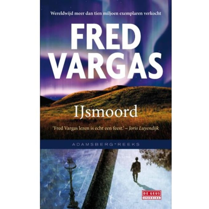 Ijsmoord - Adamsberg - Fred Vargas