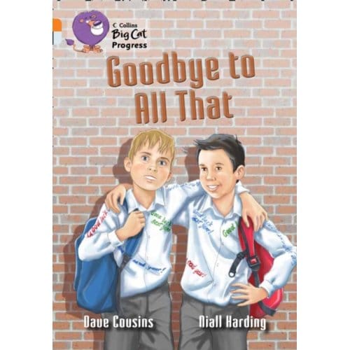 Goodbye To All That - Collins Big Cat Progress - Dave Cousins