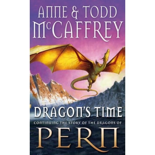 Dragon's Time - The Dragon Books - Anne McCaffrey