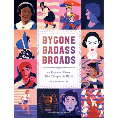Bygone Badass Broads - Abrams Image - Mackenzi Lee