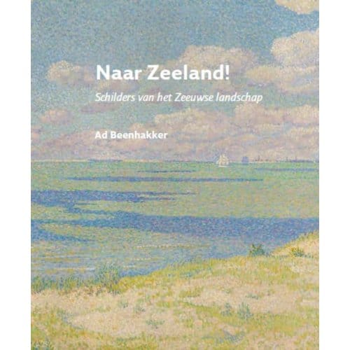 Naar Zeeland! - Ad Beenhakker