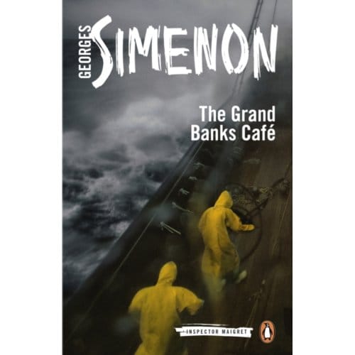 The Grand Banks Cafe - Inspector Maigret - Georges Simenon