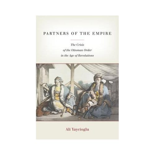 Partners Of The Empire - Yaycioglu, Ali