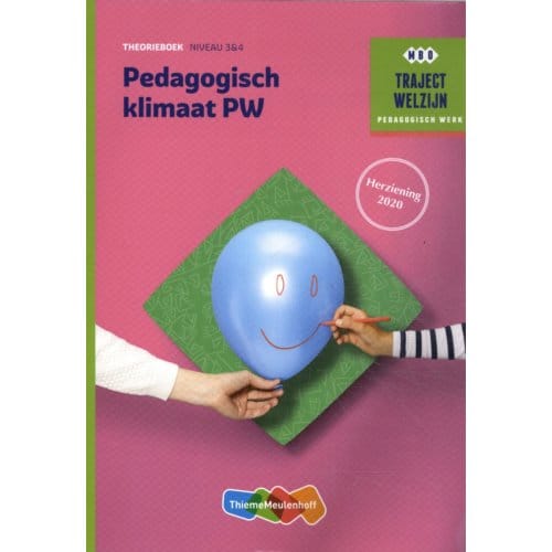 Pedagogisch Klimaat Pw / Niveau 3 & 4 / Theorieboek - Traject Welzijn