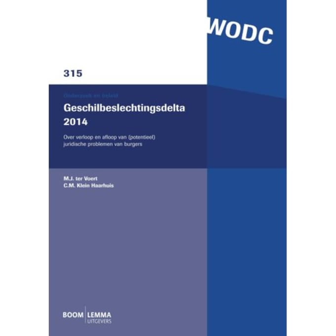 Geschilbeslechtingsdelta / 2014 - Onderzoek En Beleid-Reeks Wodc - M.J. ter Voert
