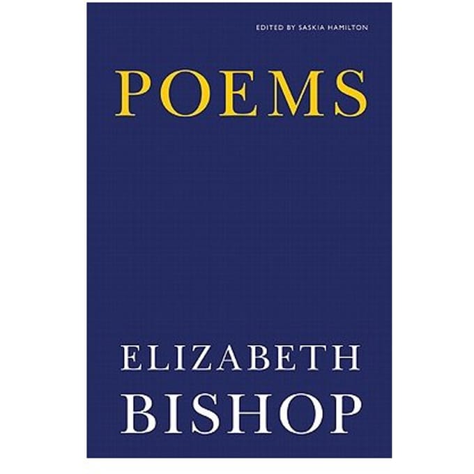 Poems - ELIZABETH BISHOP