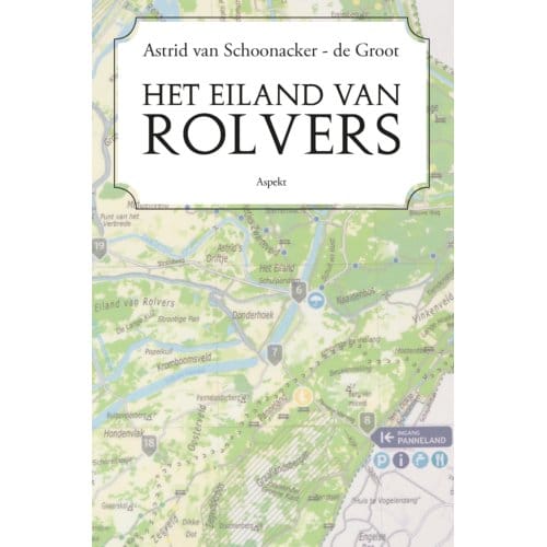 Het Eiland Van Rolvers - Astrid van Schoonacker-de Groot