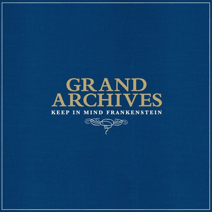 Grand Archives - Keep In Mind Frankenstein (LP)