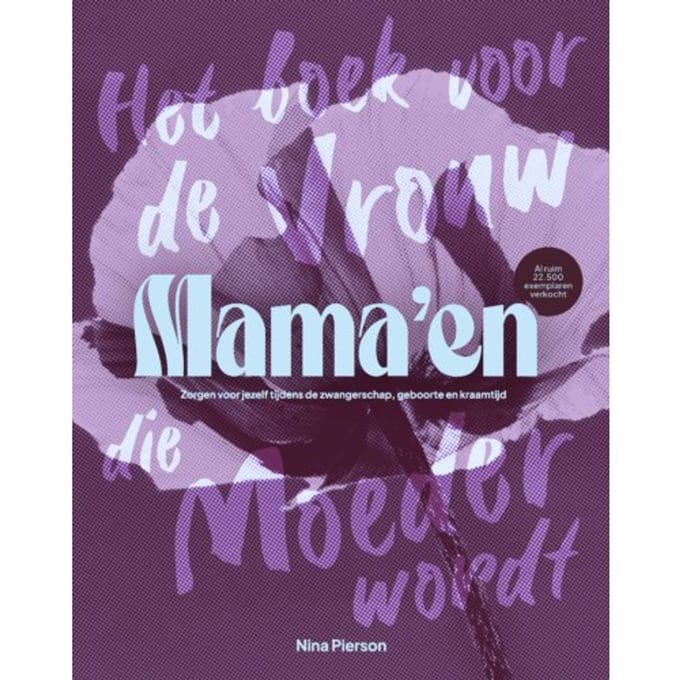 Mama'En - Hét Boek Voor De Vrouw Die Moeder Wordt - Nina Pierson