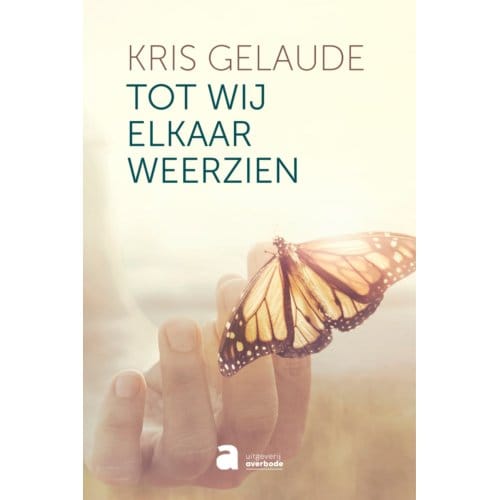 Tot Wij Elkaar Weerzien - Kris Gelaude