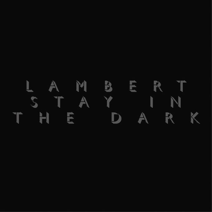 Lambert - Stay In The Dark (LP)