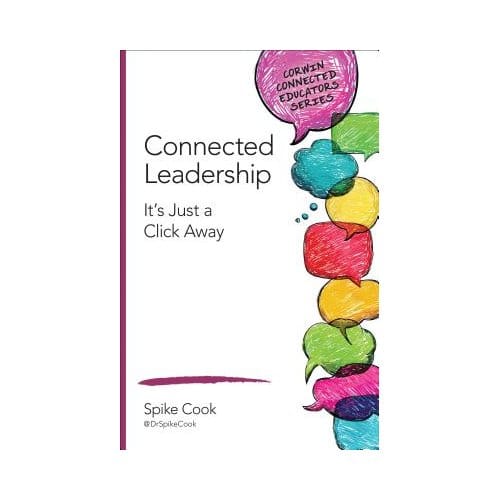 Connected Leadership: It S Just A Click Away - Cook
