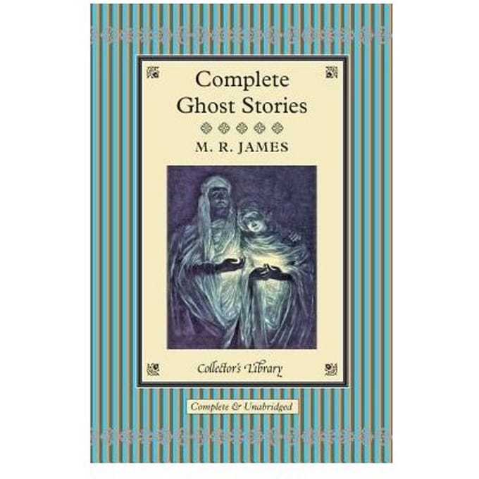 Complete Ghost Stories - James, Montague