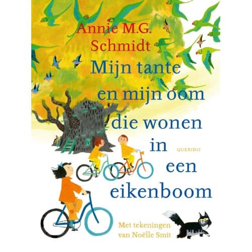 Mijn Tante En Mijn Oom Die Wonen In Een Eikenboom - Annie M.G. Schmidt