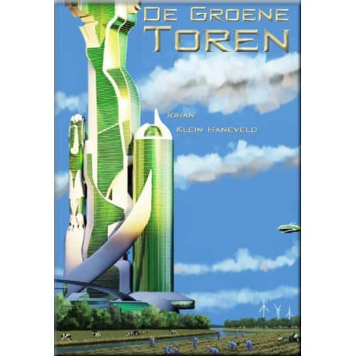 De Groene Toren - Johan Klein Haneveld