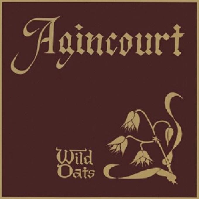 Agincourt - Wild Oats (CD)