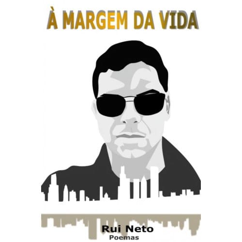À Margem da Vida - Rui Neto