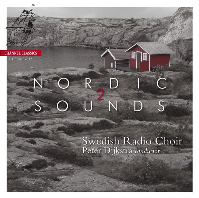 Swedish Radio Choir, Peter Dijkstra - Nordic Sounds 2 (SACD)