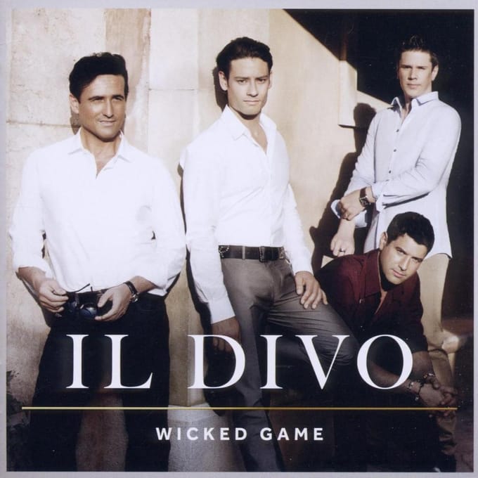 Wicked Game - Il Divo