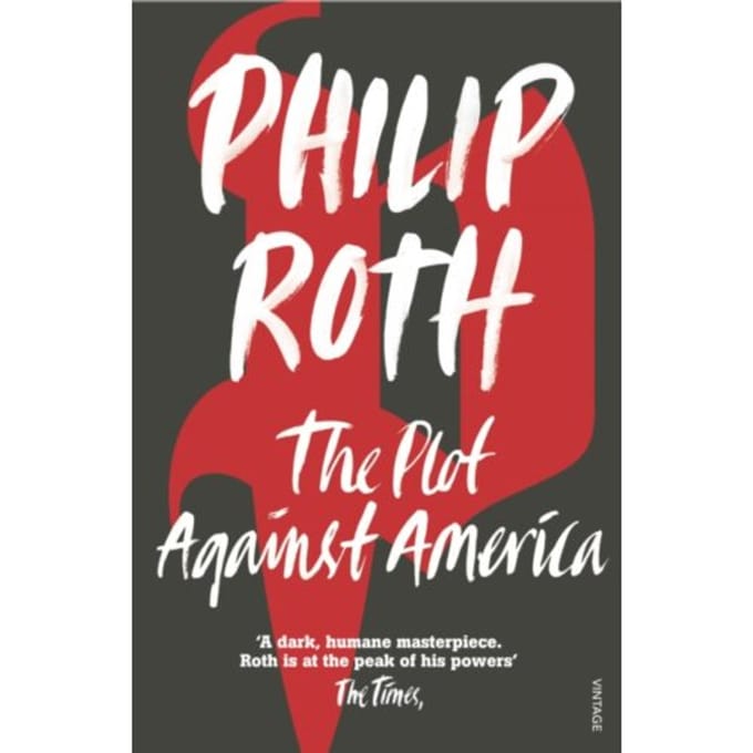 The Plot Against America - Philip Roth