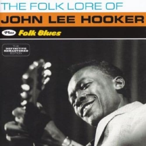 Folklore Of/Folk Blues - John Lee Hooker