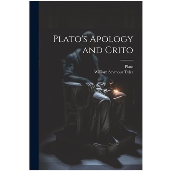 Plato's Apology And Crito - William Seymour Tyler
