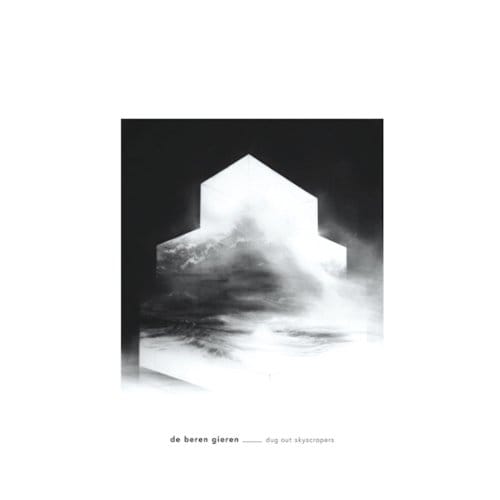 De Beren Gieren - Dug Out Skyscrapers (CD)