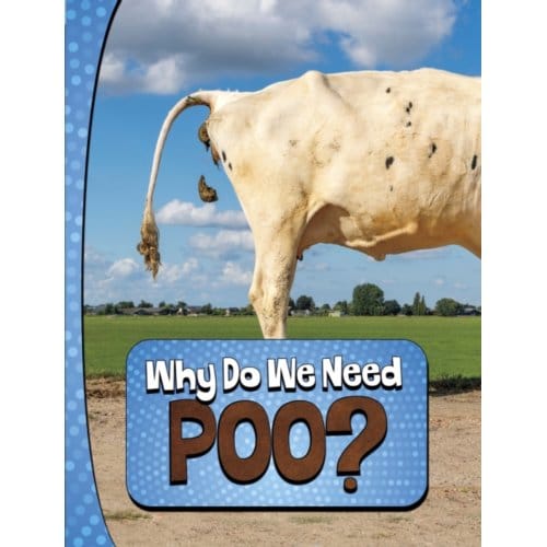 Why Do We Need Poo? - Nature We Need - Laura K. Murray