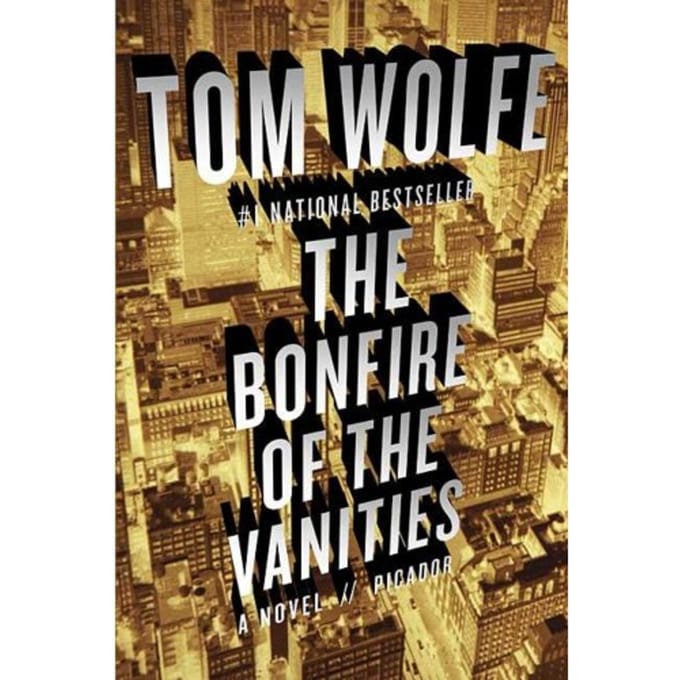 Bonfire Of The Vanities - TOM WOLFE