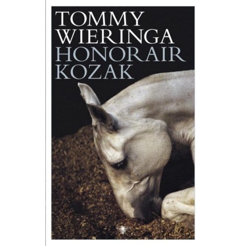 Honorair Kozak - Tommy Wieringa