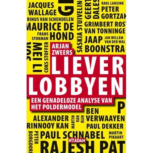 Liever Lobbyen - Arjan Zweers