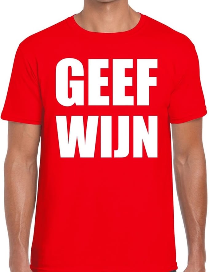 Geef Wijn heren shirt rood - Heren feest t-shirts S
