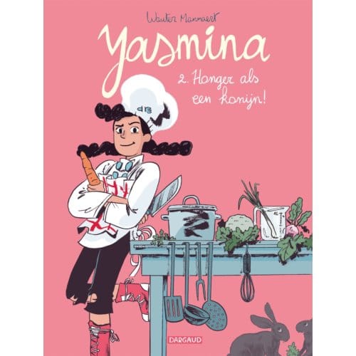 Honger Als Een Konijn - Yasmina - Wauter Mannaert