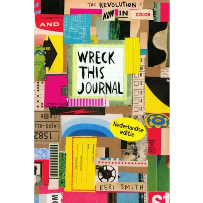 Wreck This Journal, Nu In Kleur! - Wreck This Journal - Keri Smith