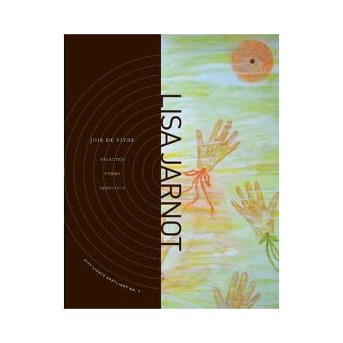 Joie De Vivre - Lisa Jarnot