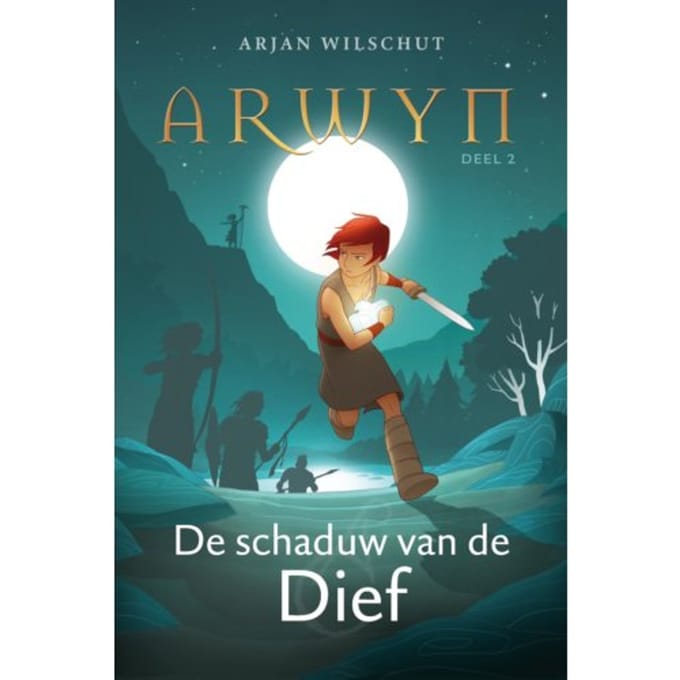 De Schaduw Van De Dief - Arwyn - Arjan Wilschut