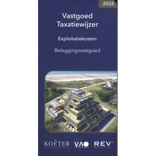 Vastgoed Taxatiewijzer Exploitatiekosten Beleggingsvastgoed 2024 - Koeter Vastgoed Adviseurs