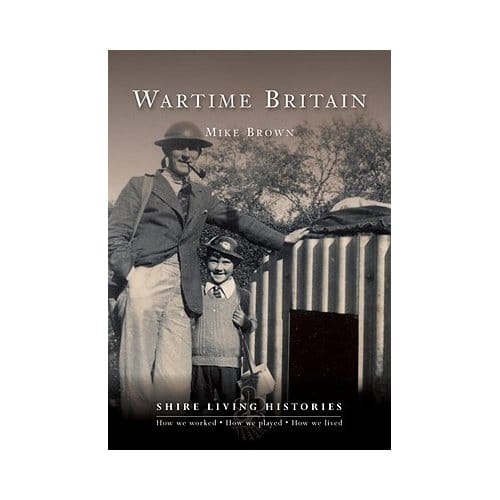 Wartime Britain - Mike Brown