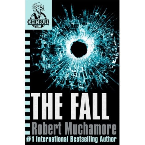 Cherub: The Fall - Cherub - Robert Muchamore