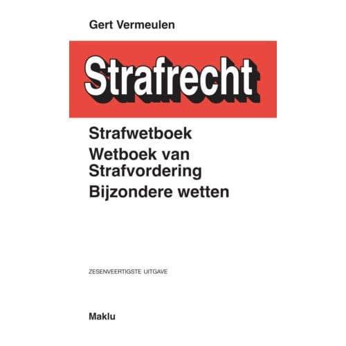 Strafwetboek, Wetboek Van Strafvordering, Bijzondere Wetten - Wetteksten