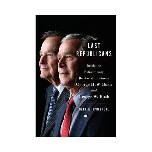 The Last Republicans - Mark K. Updegrove