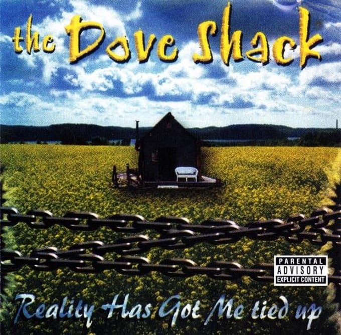 Dove Shack - Reality Has Got Me Tied Up (LP)
